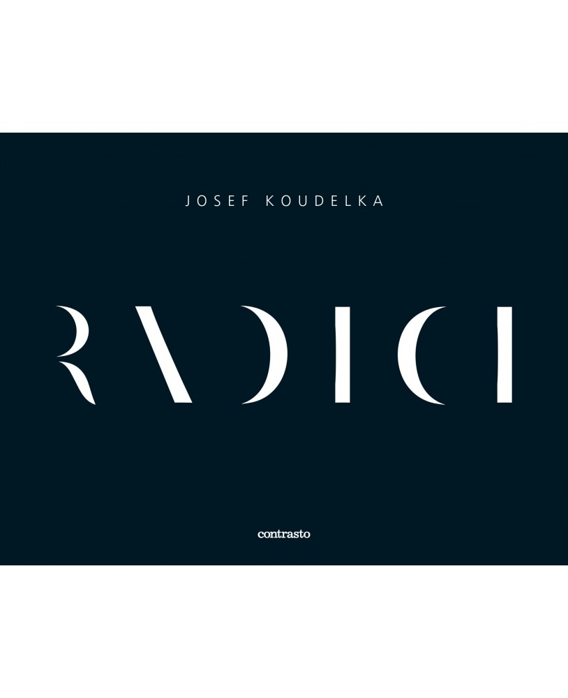 Radici, Josef Koudelka